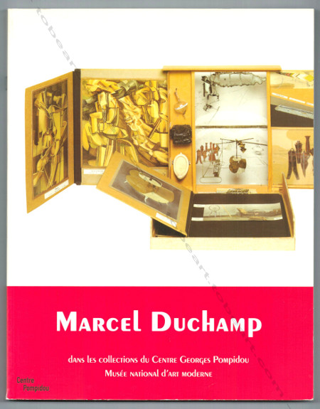 Marcel DUCHAMP dans les collections du Centre Georges Pompidou. Paris, Centre Georges Pompidou, 2001.