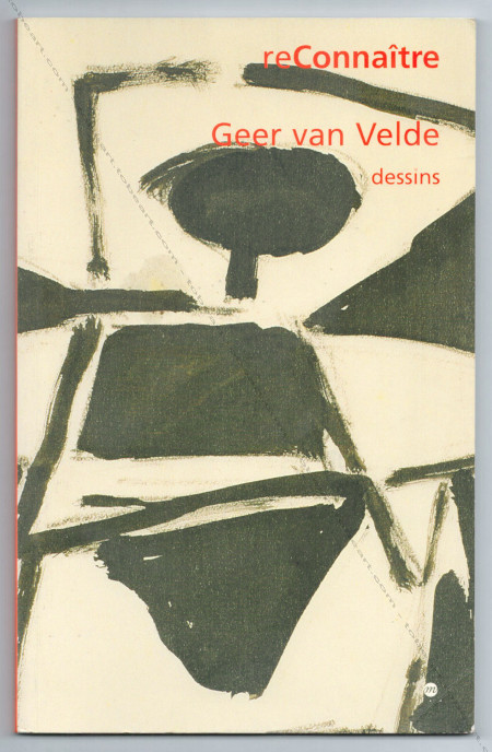 Geer Van VELDE. Paris, Réunion des Musées Nationaux, 2000.