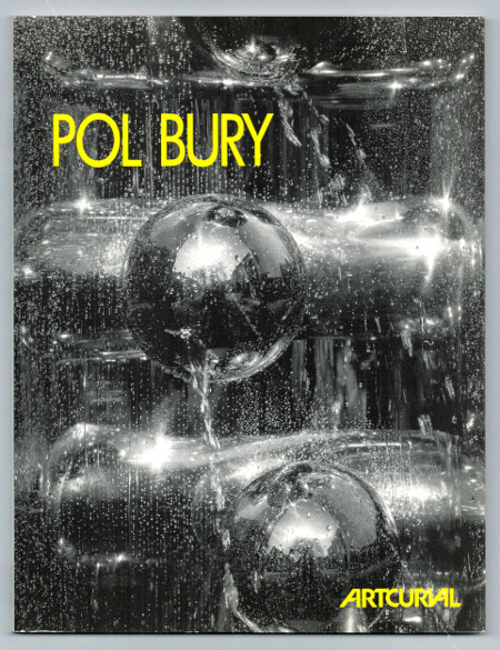 Pol BURY - Socles et Fontaines. Paris, Galerie Artcurial, 1991.