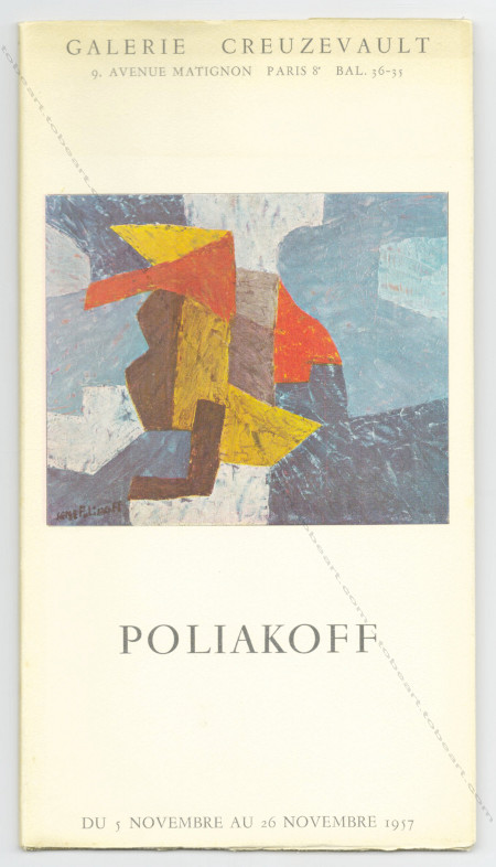 Serge POLIAKOFF. Paris, Galerie Creuzevault, 1957.