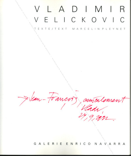 Vladimir VELICKOVIC. Paris, Galerie Navarra, 1991.