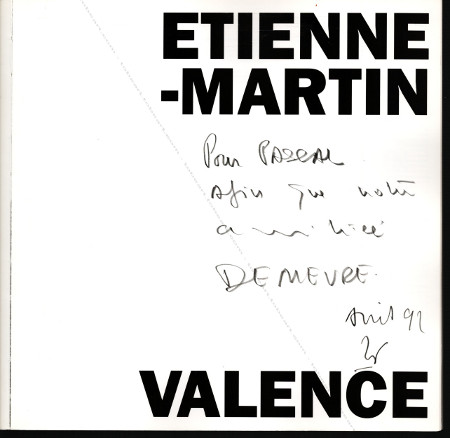 ETIENNE-MARTIN - Valence. Ville de Valence, 1992.