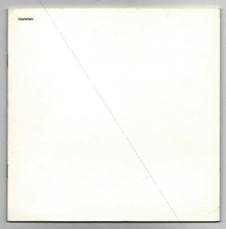 Enrico CASTELLANI. G�nes, Galleria la Polena, 1976.