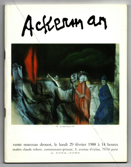 Paul ACKERMAN - Au-del du rel 1979-1981. Paris, Matre Claude Robert, 1988.