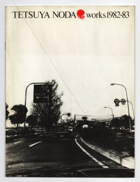 Tetsuya NODA - Works 1982-83. Tokyo, Fuji Television Gallery, 1983.