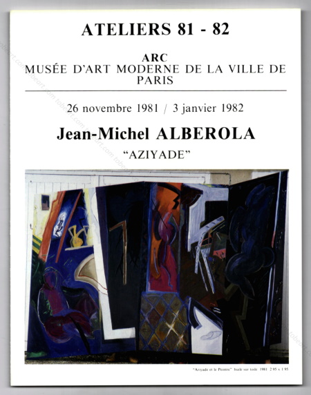 Jean Michel ALBEROLA - Aziyade. Paris, ARC / Muse d'Art Moderne, 1981.