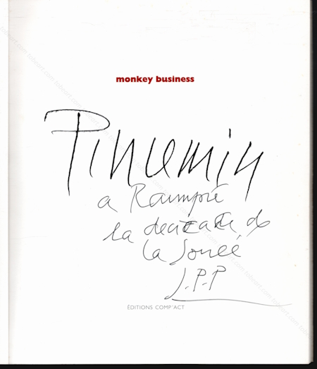 Jean-Pierre PINCEMIN - Monkey Business. Chambry, Editions Comp'Act, 1998.