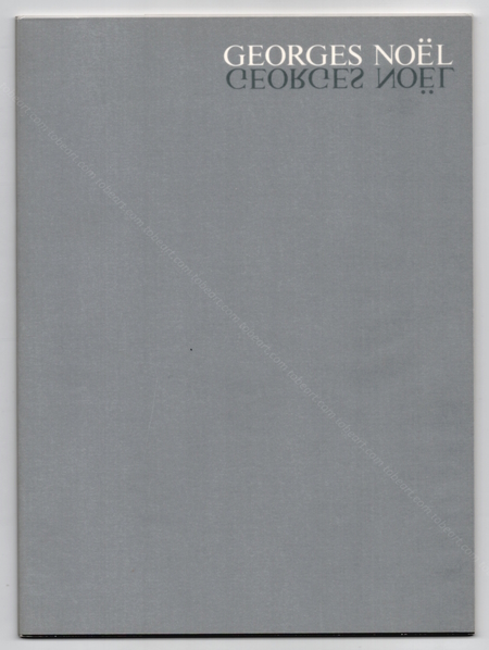 Georges NOËL. Tokyo, Base Gallery, 1991