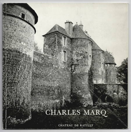 Charles MARQ. Chateau de Ratilly, 1984.