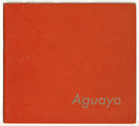 Fermin AGUAYO. Paris, Galerie Jeanne Bucher, 1961.