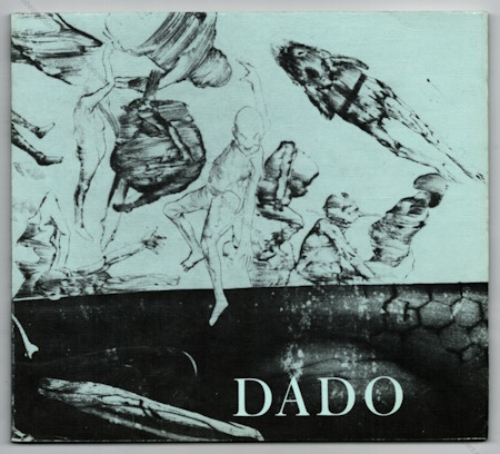 DADO. Paris, Galerie Jeanne Bucher, 1975.