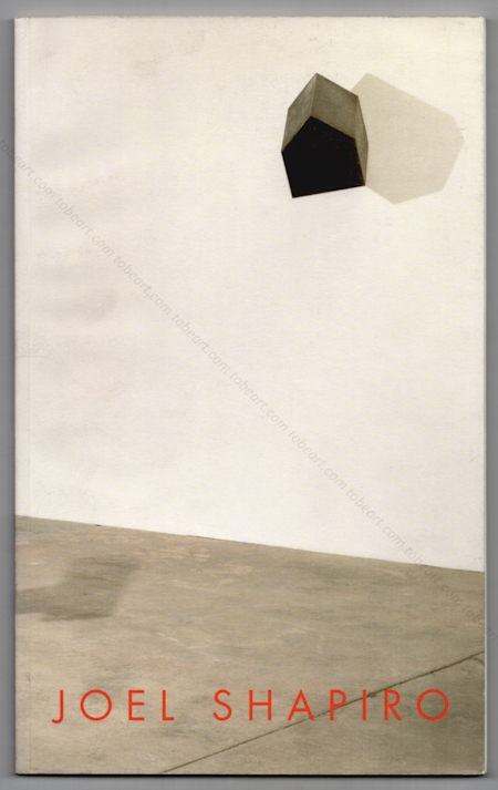 Joel SHAPIRO - Scupture and drawings. New York, The Pace Gallery, 1993.