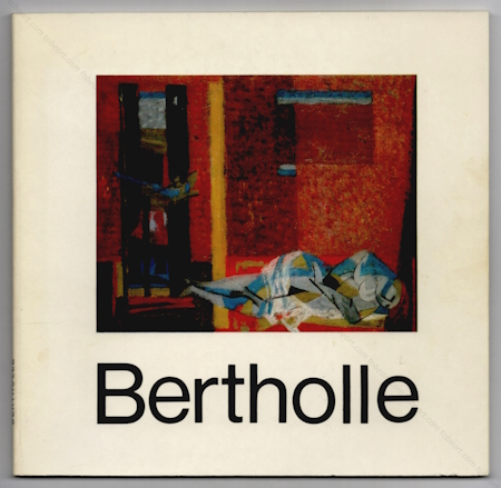 Jean BERTHOLLE. Paris, Galerie J.L. Roque, 1986.