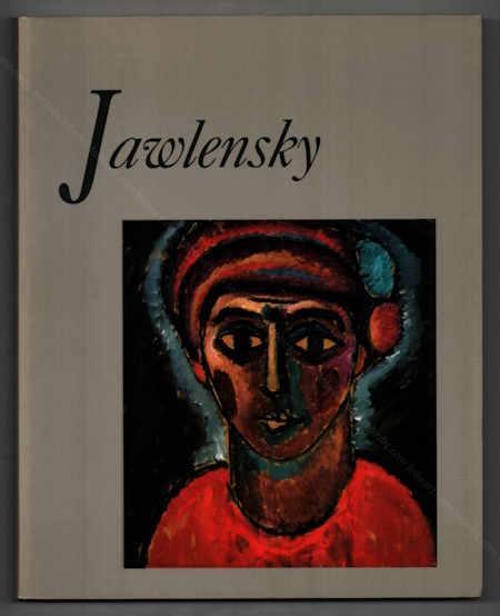 Alexej JAWLENSKY. Arles, Editions Actes Sud, 1993.