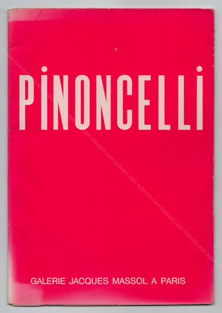 PINONCELLI - Faire l'Amour à Pekin. Paris, Galerie Jacques Massol, 1966.