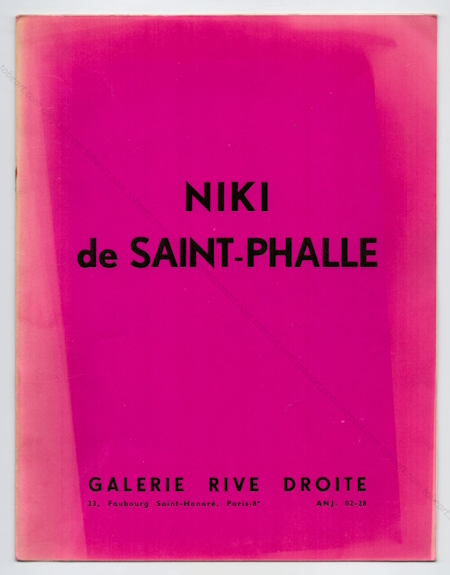 Niki de SAINT PHALLE. Paris, Galerie Rive Droite, 1962.