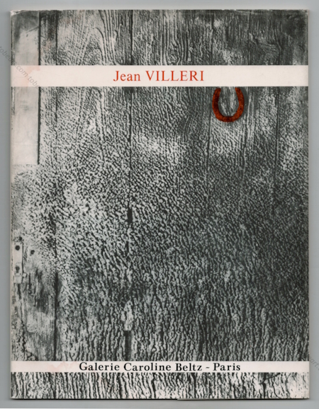 Jean VILL&Eacute;RI - Reliefs (1962-1975). Paris, Galerie Caroline Beltz, 1988.