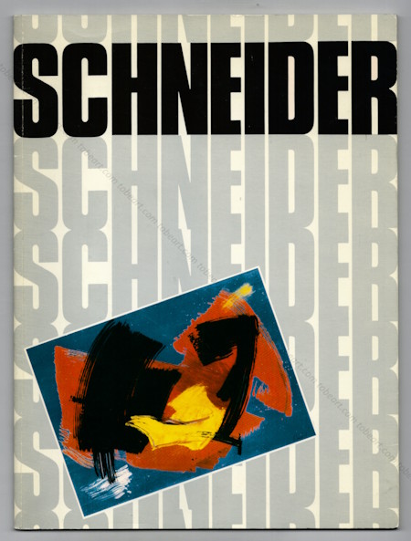 Grard SCHNEIDER - Rtrospective. Dunkerque, Muse d'Art Contemporain, 1983.