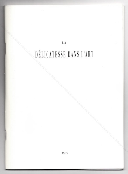 Jean-Michel OTHONIEL - La dlicatesse dans l'art. Ste, Villa Saint-Clair, 1988.