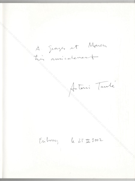 Antoni TAULÉ - L'empire du vide. Fribourg, Galerie Ollier, 2002.
