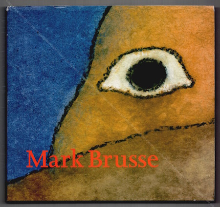 Mark BRUSSE. Breda, De Beyerd, 1999.