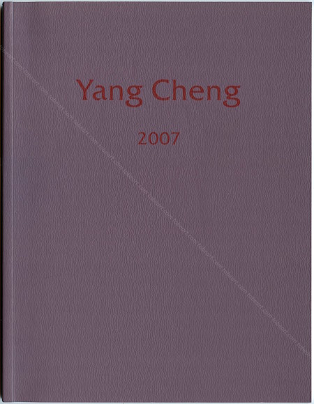 YANG Cheng. Paris, Galerie Orem, 2007.
