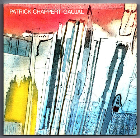 Patrick CHAPPERT-GAUJAL. Malm&ouml;, Editions GKM, 1990.