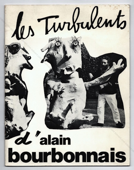 Alain BOURBONNAIS | Les Turbulents | Atelier Jacob, 1973.