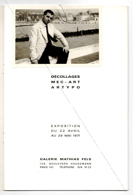 Mimmo ROTELLA - Dcollages. Mec-Art. Artypo. Paris, Galerie Mathias Fels, 1971.