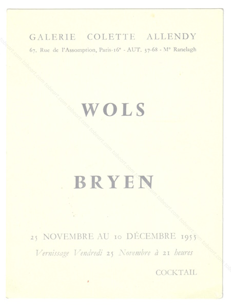 WOLS, Camille BRYEN. Paris, Galerie Colette Allendy, 1955.