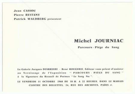 Michel JOURNIAC - Parcours. Pige du Sang. Paris, Galerie Jacques Desbriere - Ren Rougerie, 1968.
