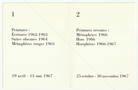 Jean DEGOTTEX - (1) - Peintures : Ecritures 1962-1963, Suites obscures 1964, Métasphères rouges 1965 / (2) - Peintures récentes : Métasphères 1966, Hors 1966, Horosphères 1966-1967. Paris, Galerie Jean Fournier, 1967.