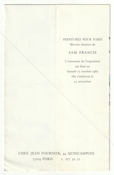 Sam FRANCIS - Oeuvres récentes. Paris, Galerie Jean Fournier, 1983.