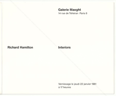 Richard HAMILTON - Interiors. Paris, Galerie Maeght, 1981.