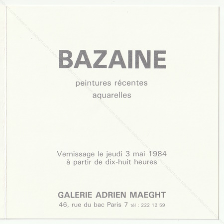 Jean BAZAINE - Peintures rcentes. Aquarelles. Paris, Galerie Adrien Maeght, 1984.