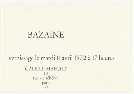 Jean BAZAINE. Paris, Galerie Maeght, 1972.