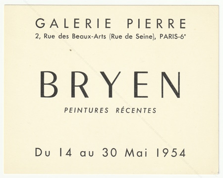 Camille BRYEN - Peintures rcentes. Paris, Galerie Pierre, 1954.