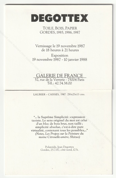 Jean DEGOTTEX -Toile, Bois, Papier. Gordes, 1985, 1986, 1987. Paris, Galerie de France, 1987.