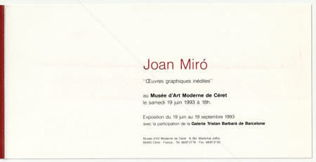 Joan MIR. Oeuvres graphiques indites. Cret, Muse d'art moderne, 1993.