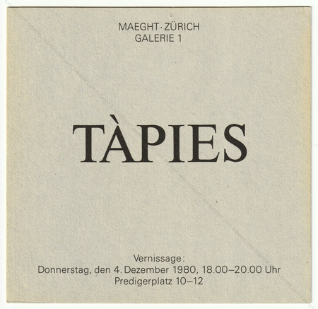 Antoni TPIES. Zrich, Galerie Maeght, 1980.
