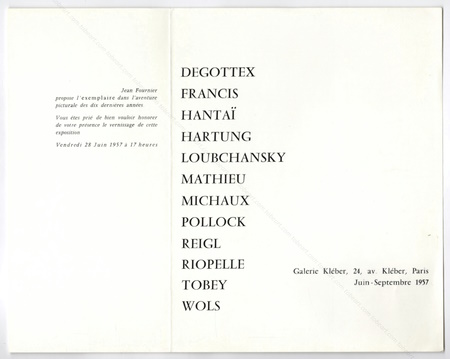 L'exemplaire dans l'aventure picturale des dix dernières années. Paris, Galerie Kléber, 1957.