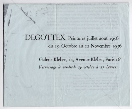 Jean DEGOTTEX - Peintures juillet août 1956. Paris, Galerie Kléber, 1956.