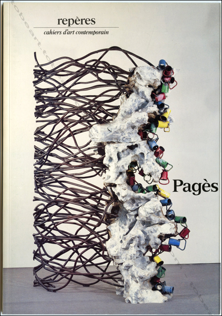 Bernard PAGES - Repères Cahiers d'art contemporain n°35. Paris, Galerie Maeght-Lelong, 1987.