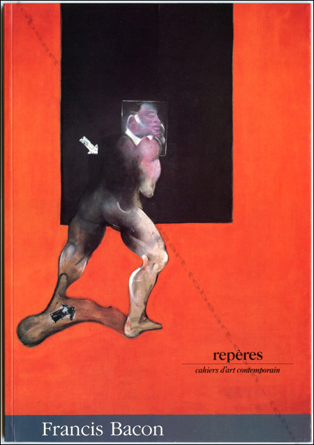 Francis BACON - Peintures récentes. Repères Cahiers d'art contemporain n°39. Paris, Galerie Maeght Lelong, 1984.