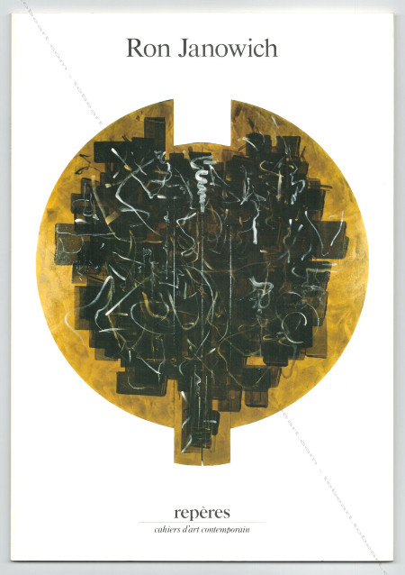 Ron JANOWICH. Repres Cahiers d'art contemporain n76. Paris, Galerie Lelong, 1991.