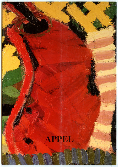 Karel APPEL - Natural Phenomenon. Repres Cahiers d'art contemporain n99. Paris, Galerie Lelong, 1998.