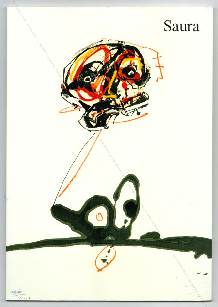 Antonio SAURA - Oeuvres sur papier. Repres Cahiers d'art contemporain n107. Paris, Galerie Lelong, 2000.