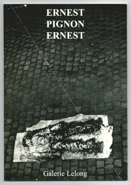 Ernest PIGNON ERNEST. Repres Cahiers d'art contemporain n110. Paris, Galerie Lelong, 2000.