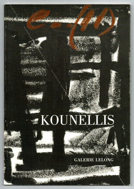 Jannis KOUNELLIS. Repres Cahiers d'art contemporain n118. Paris, Galerie Lelong, 2002.