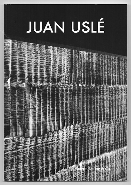 Juan USL - La noche se agita. Repres Cahiers d'art contemporain n171. Paris, Galerie Lelong, 2017.